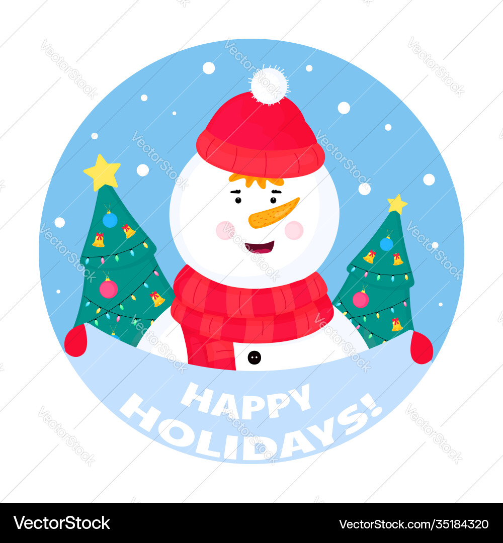 Funny snowman is holding a sign that says happy Funny snowman is holding a sign that says happy vector image