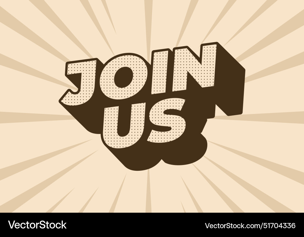 Join us text effect in good colors with 3d style Vector Image