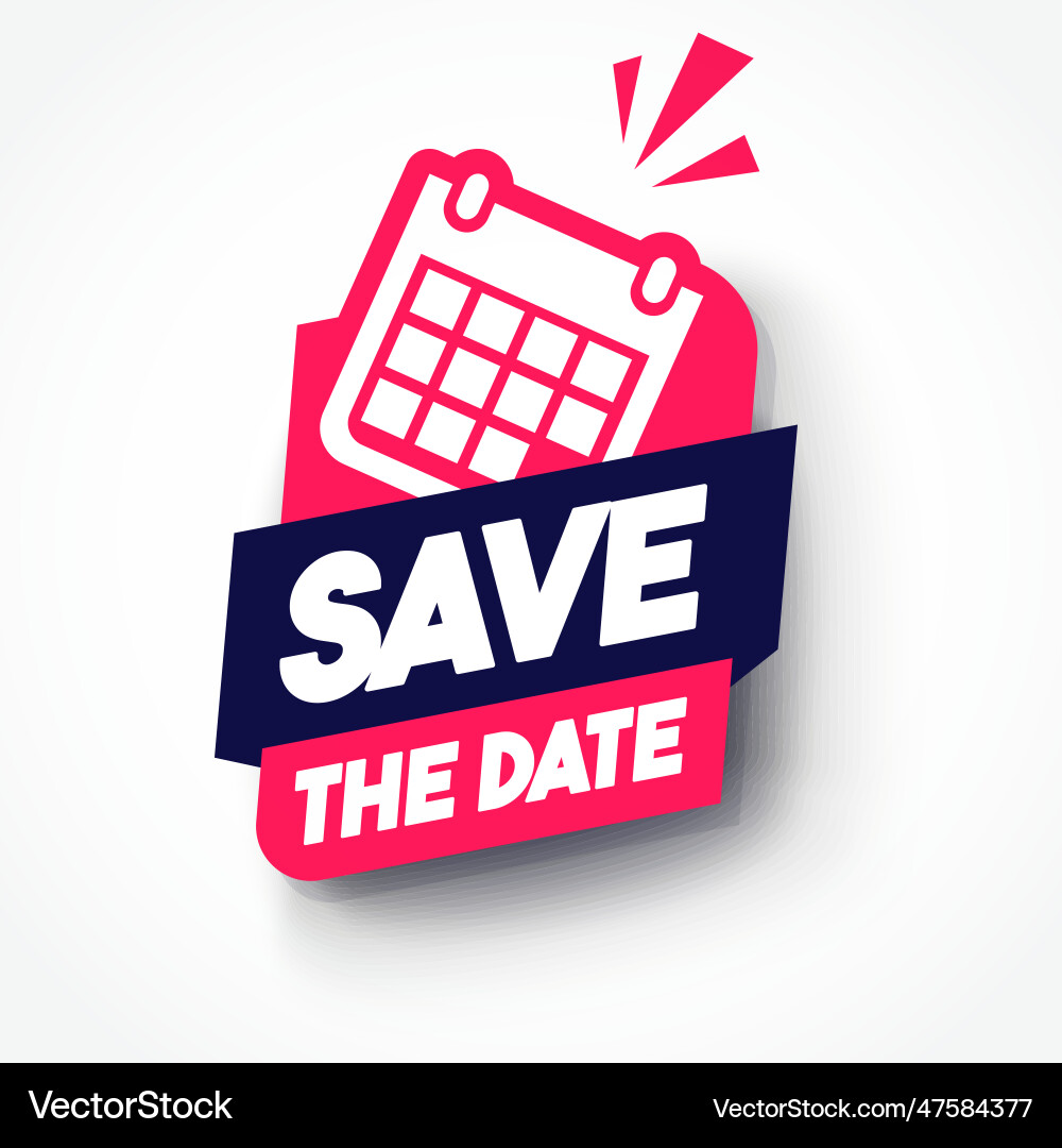 Dynamic label with calendar icon text save the dat Dynamic label with calendar icon text save the dat vector image