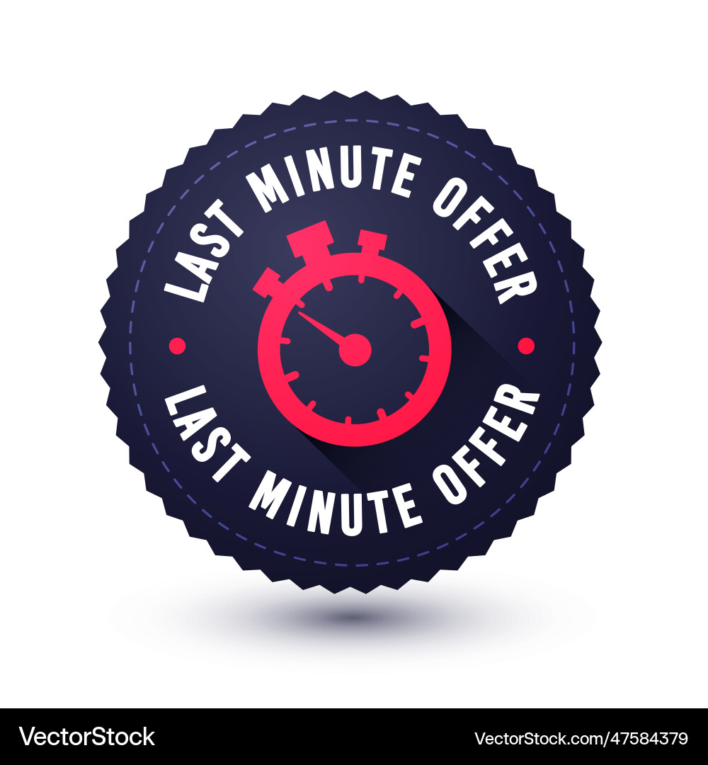 Badge or button with stop watch icon and text last Vector Image