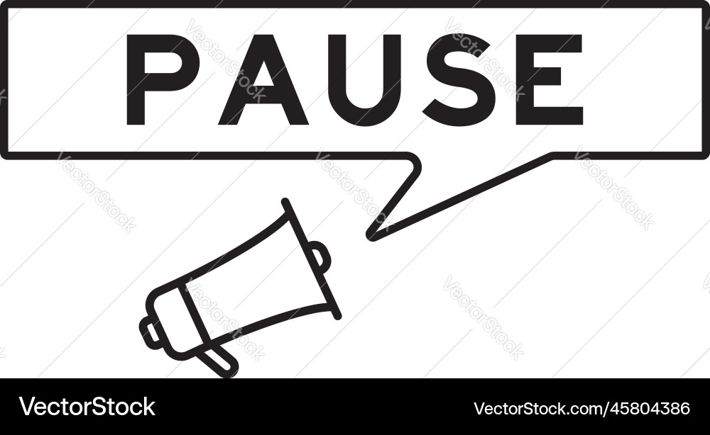 Megaphone icon with speech bubble in word pause Megaphone icon with speech bubble in word pause vector image