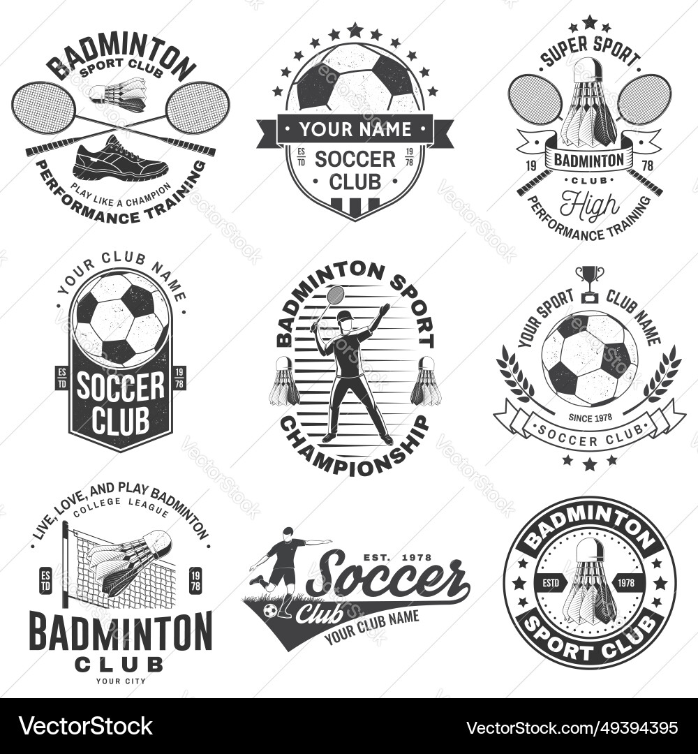 Set of badminton and soccer sport club badge Set of badminton and soccer sport club badge Vector Image