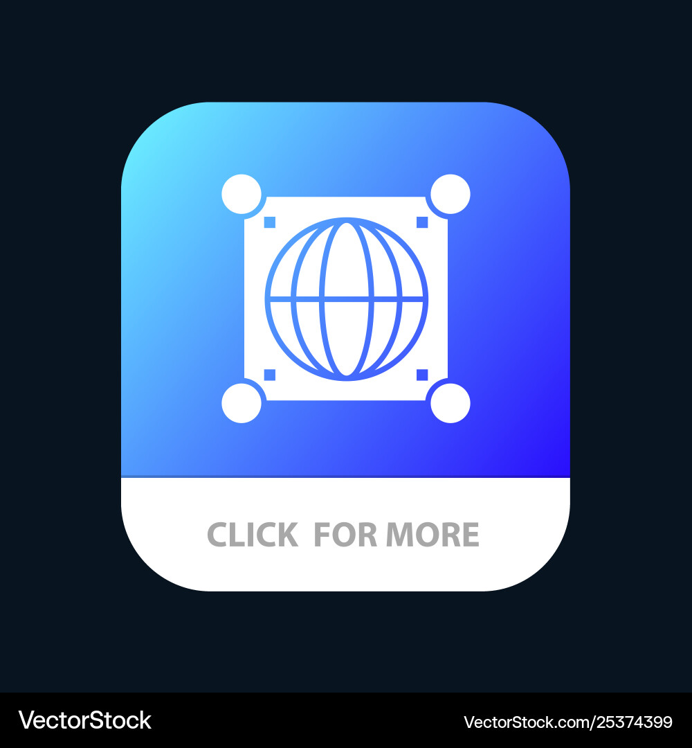 Globe global world science mobile app button Globe global world science mobile app button Vector Image