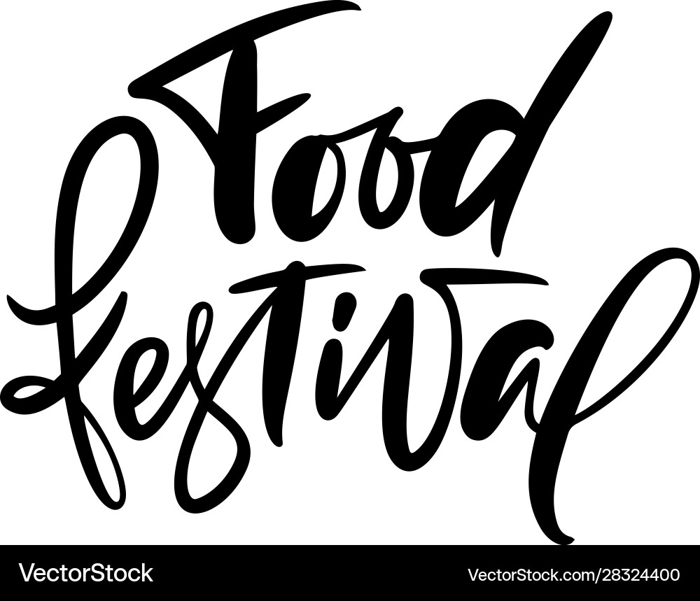 Food festival calligraphic hand drawn text Food festival calligraphic hand drawn text vector image