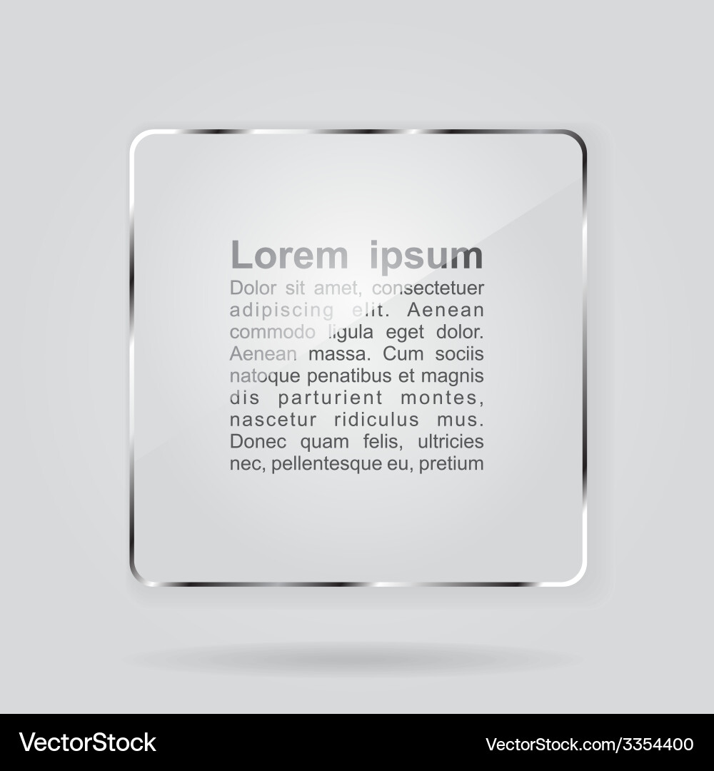 Transparent Glass Frame on Gray Background vector image