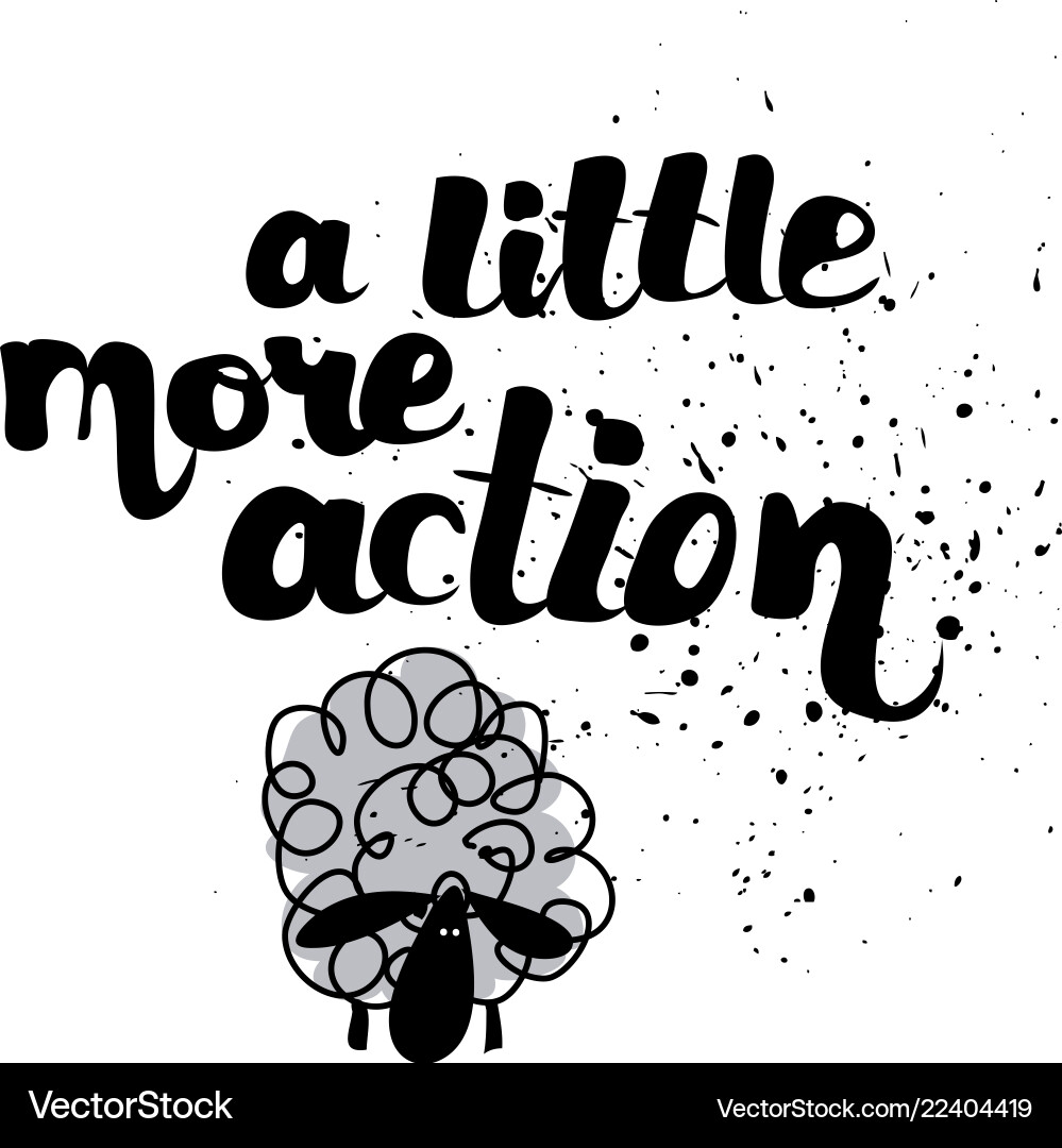 A little more action - text A little more action - text vector image