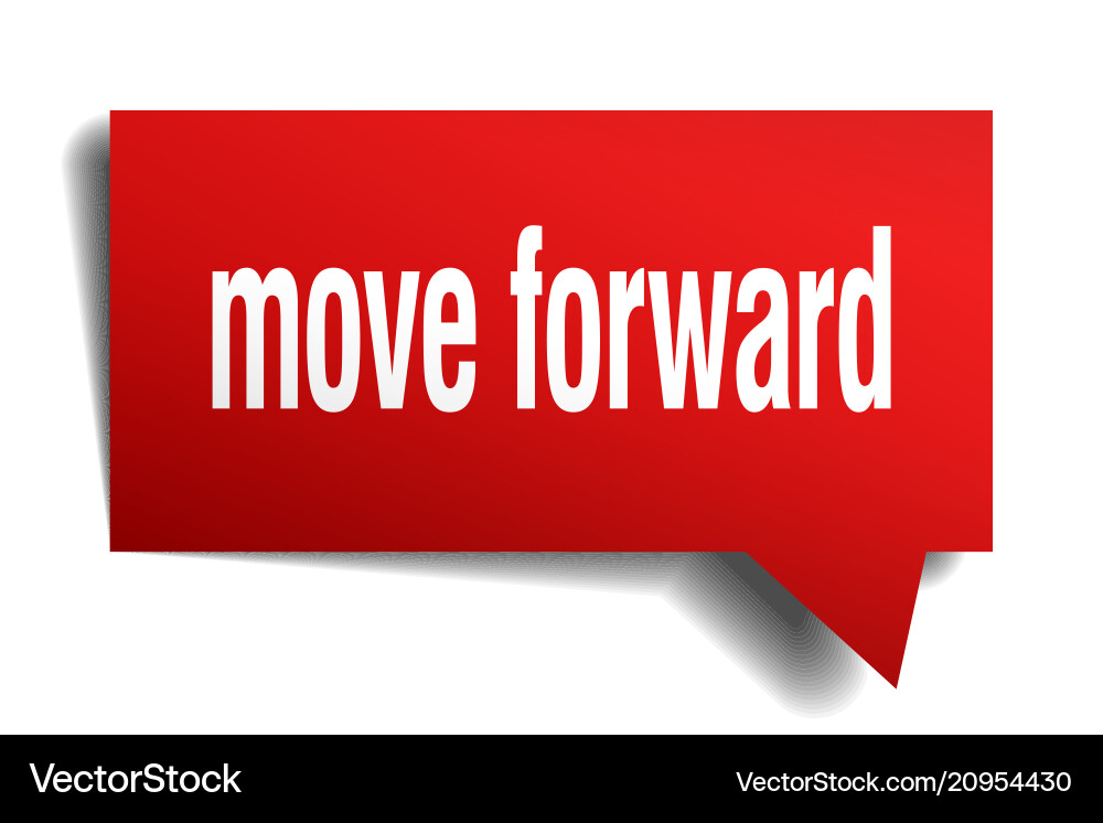 Move forward red 3d speech bubble Vector Image