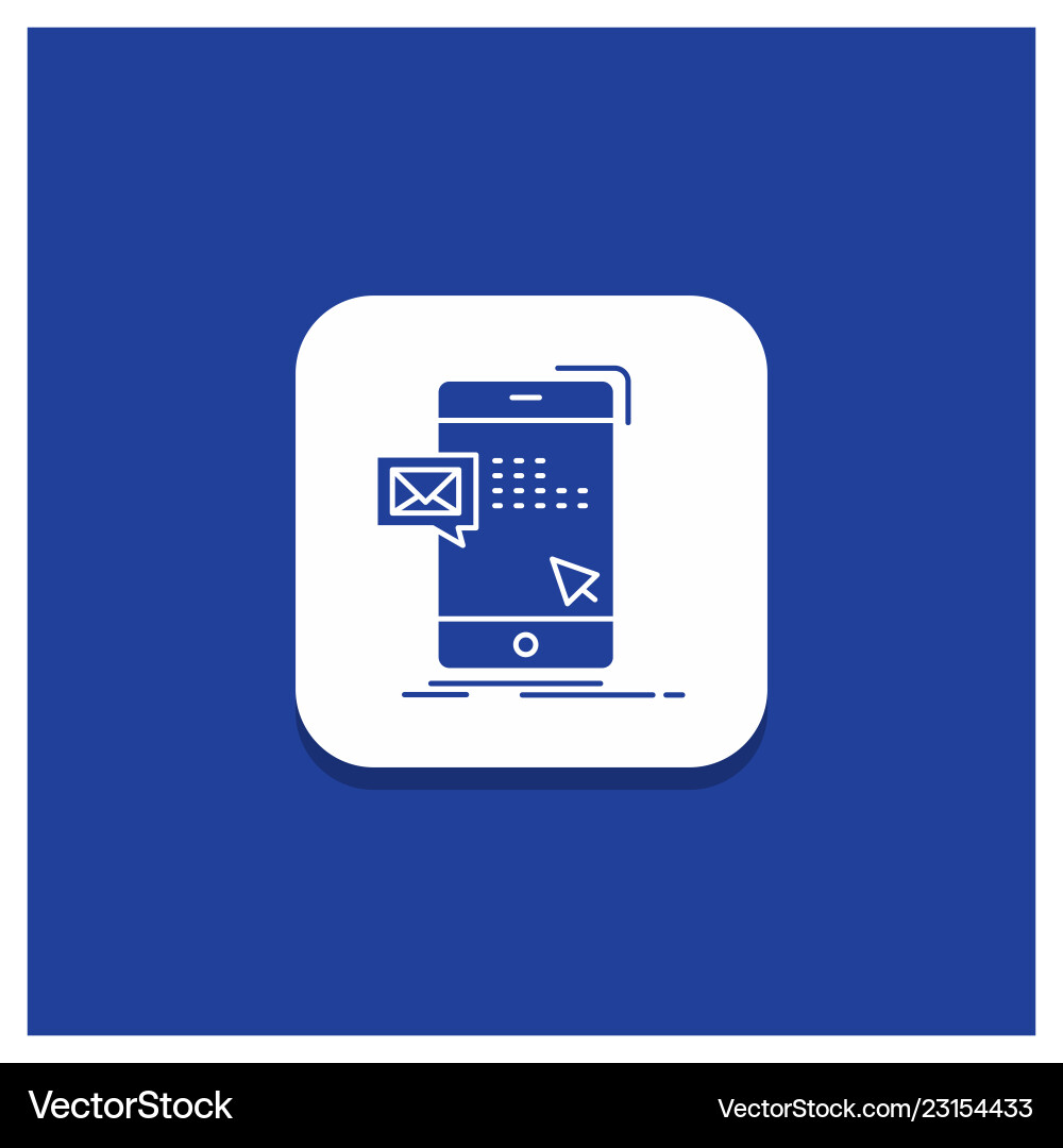 Blue round button for bulk dialog instant mail Blue round button for bulk dialog instant mail Vector Image