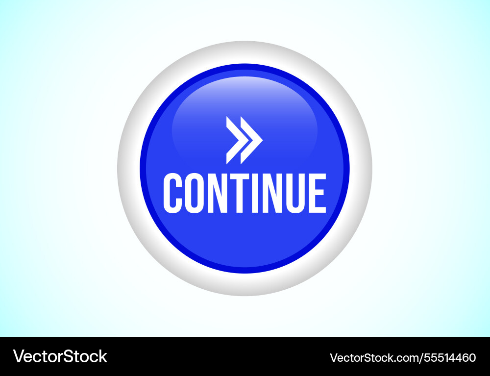 Continue button design icon suitable Continue button design icon suitable vector image