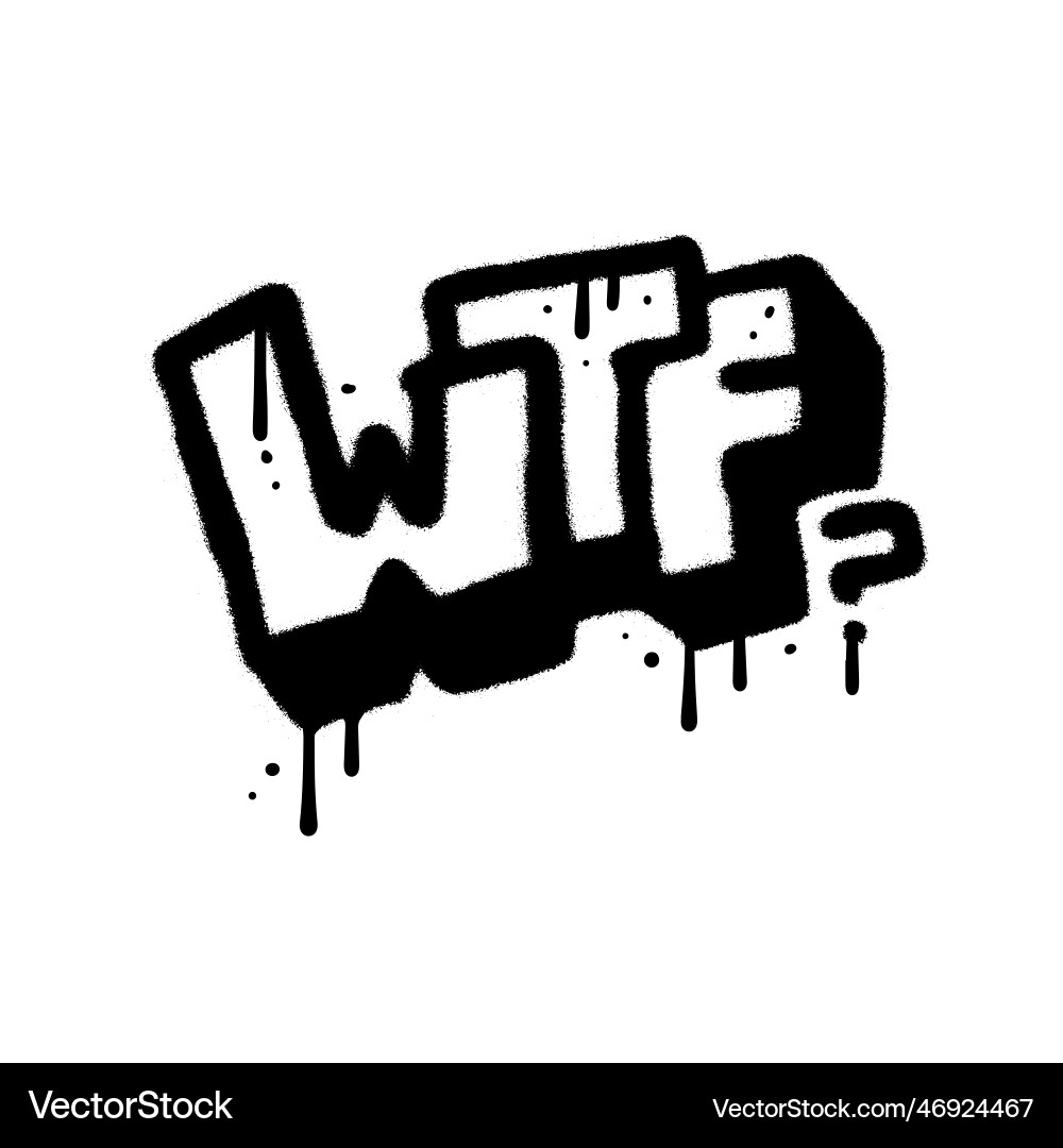 Wtf - urban graffiti spray paint word Wtf - urban graffiti spray paint word vector image