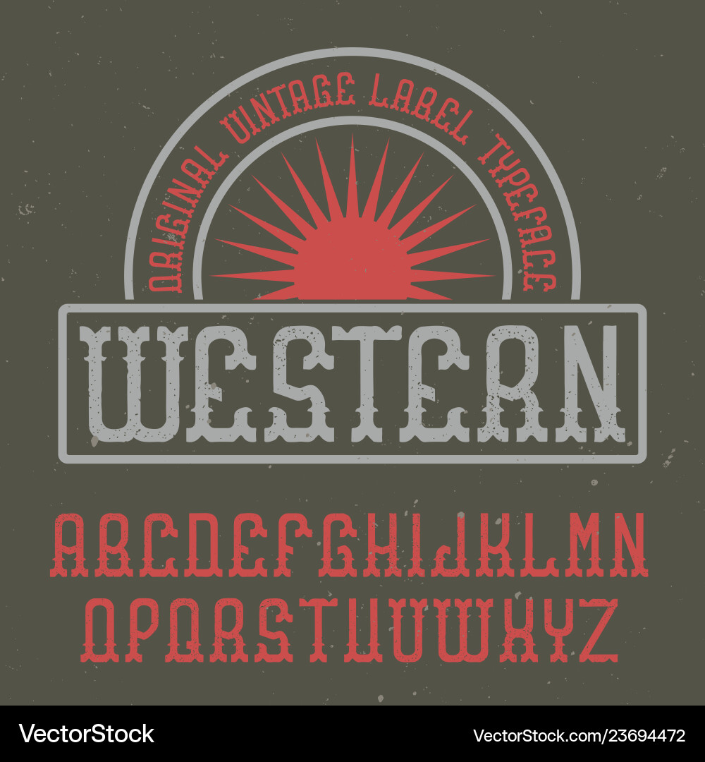 Vintage label font named western vector image