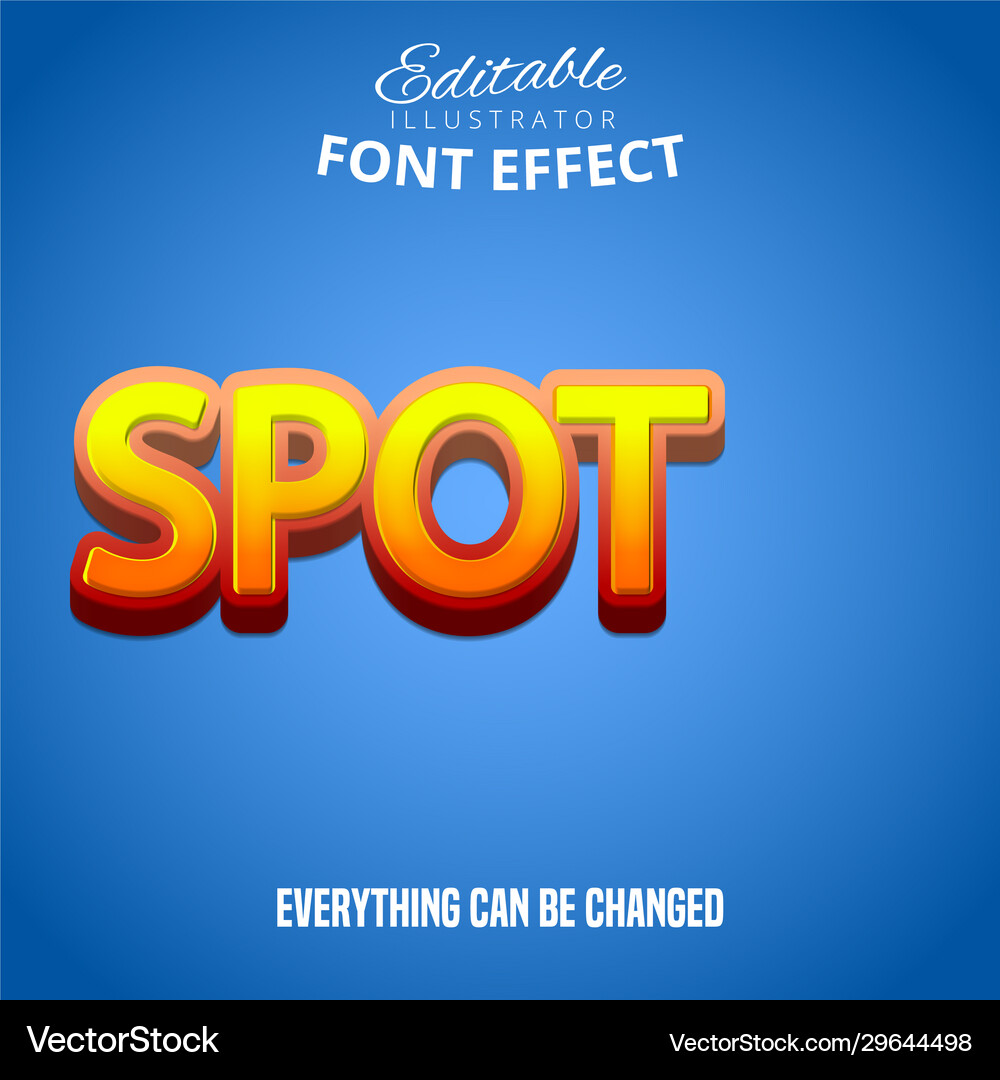 Spot text editable font effect vector image