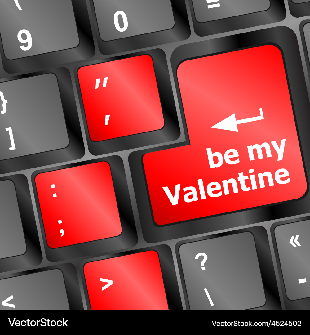 Computer keyboard key - be my valentine Vector Image