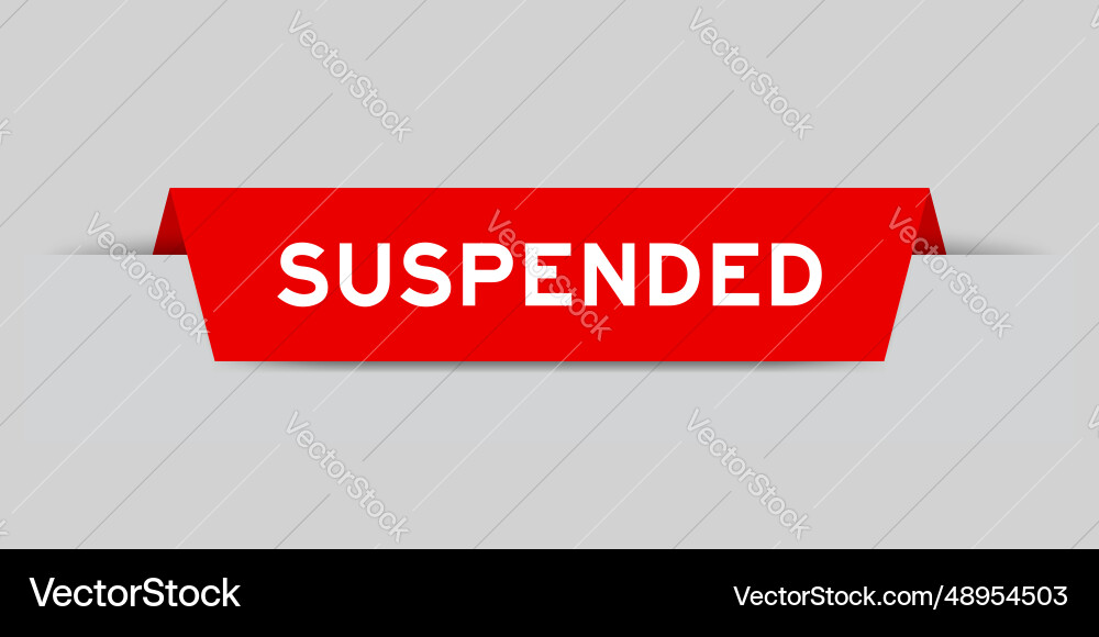 Red color inserted label with word suspended Red color inserted label with word suspended vector image