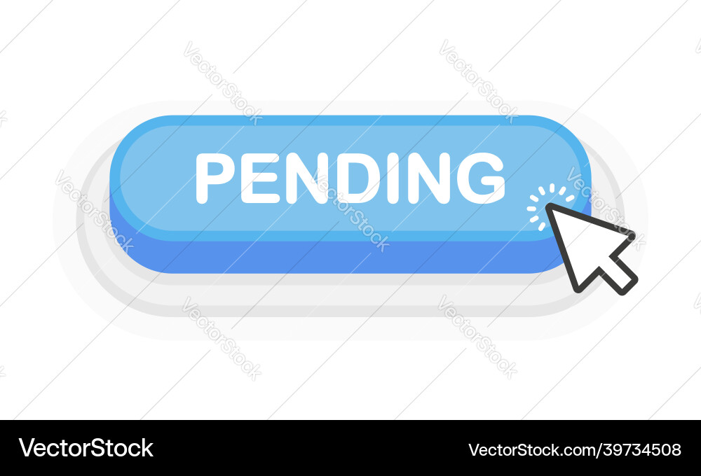 Pending button object 3d design element Pending button object 3d design element Vector Image