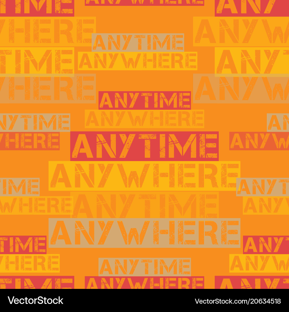 Anytime anywhere pattern Anytime anywhere pattern Vector Image