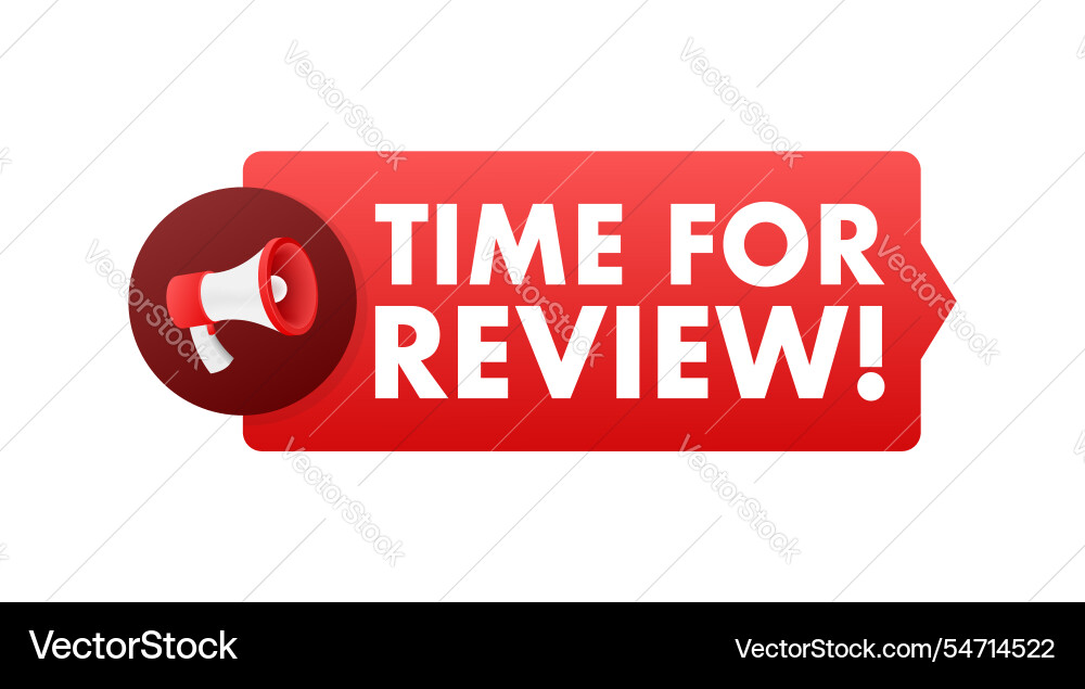 Megaphone announcing time for review on red label Megaphone announcing time for review on red label vector image