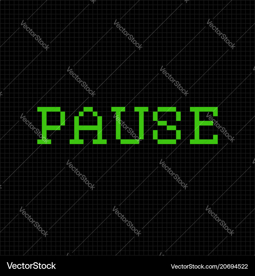 Pause pixel text message art font vector image