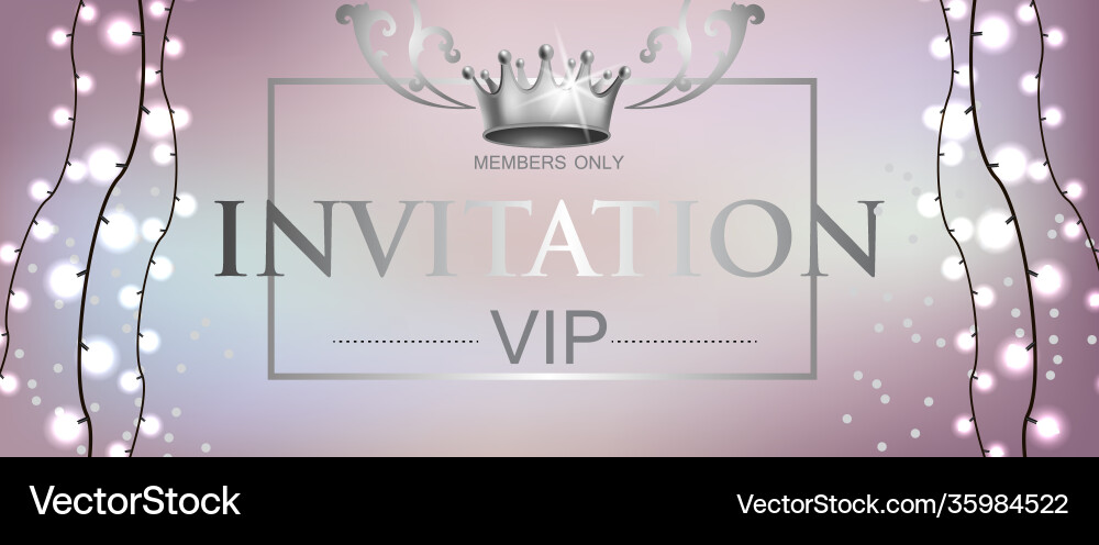 Vip invitation lettering with light garland Vector Image