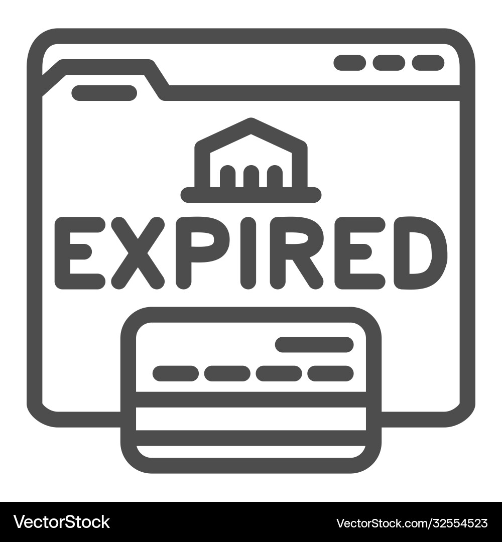 Expired card on website line icon payment problem Expired card on website line icon payment problem Vector Image