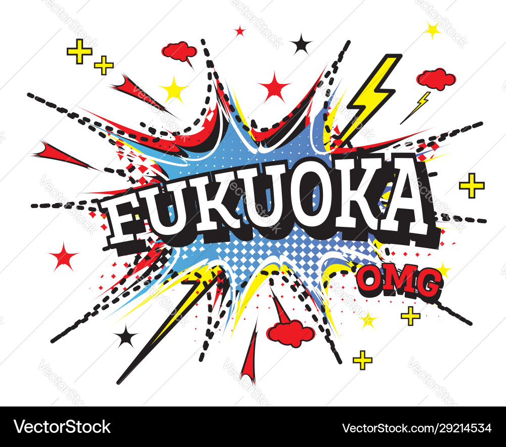 Fukuoka comic text in pop art style isolated Fukuoka comic text in pop art style isolated vector image