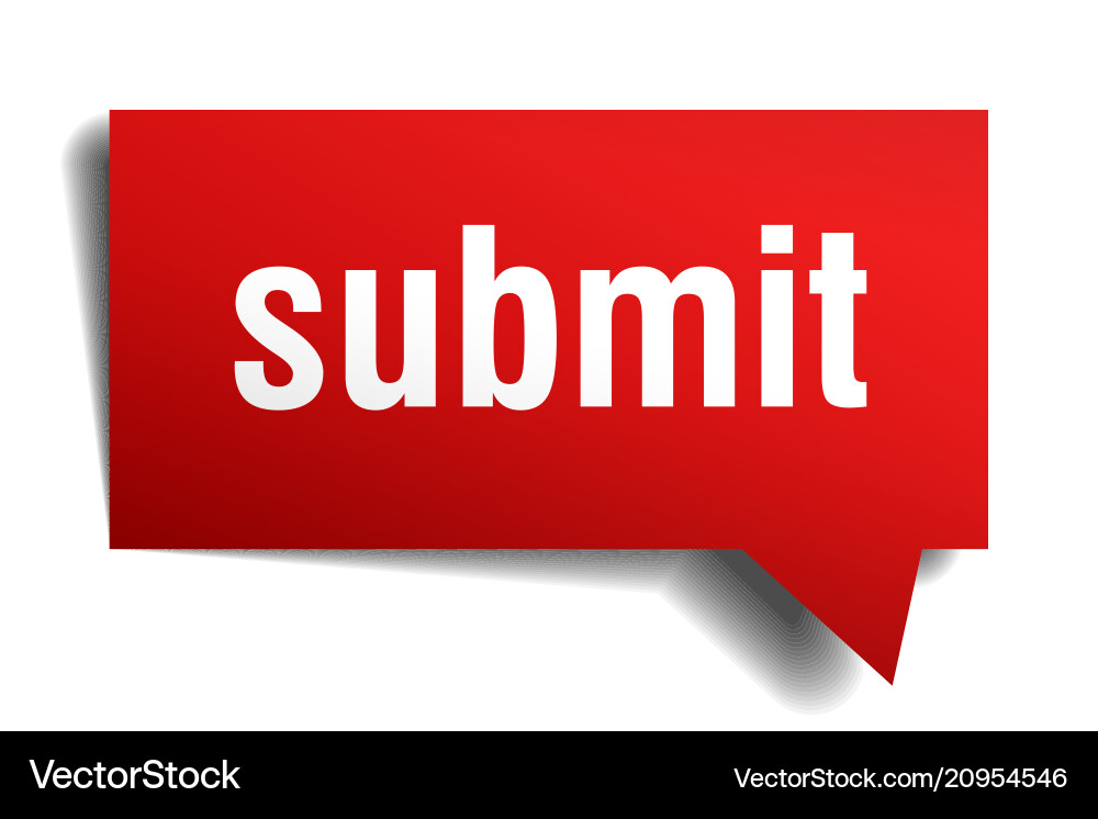 Submit red 3d speech bubble Vector Image