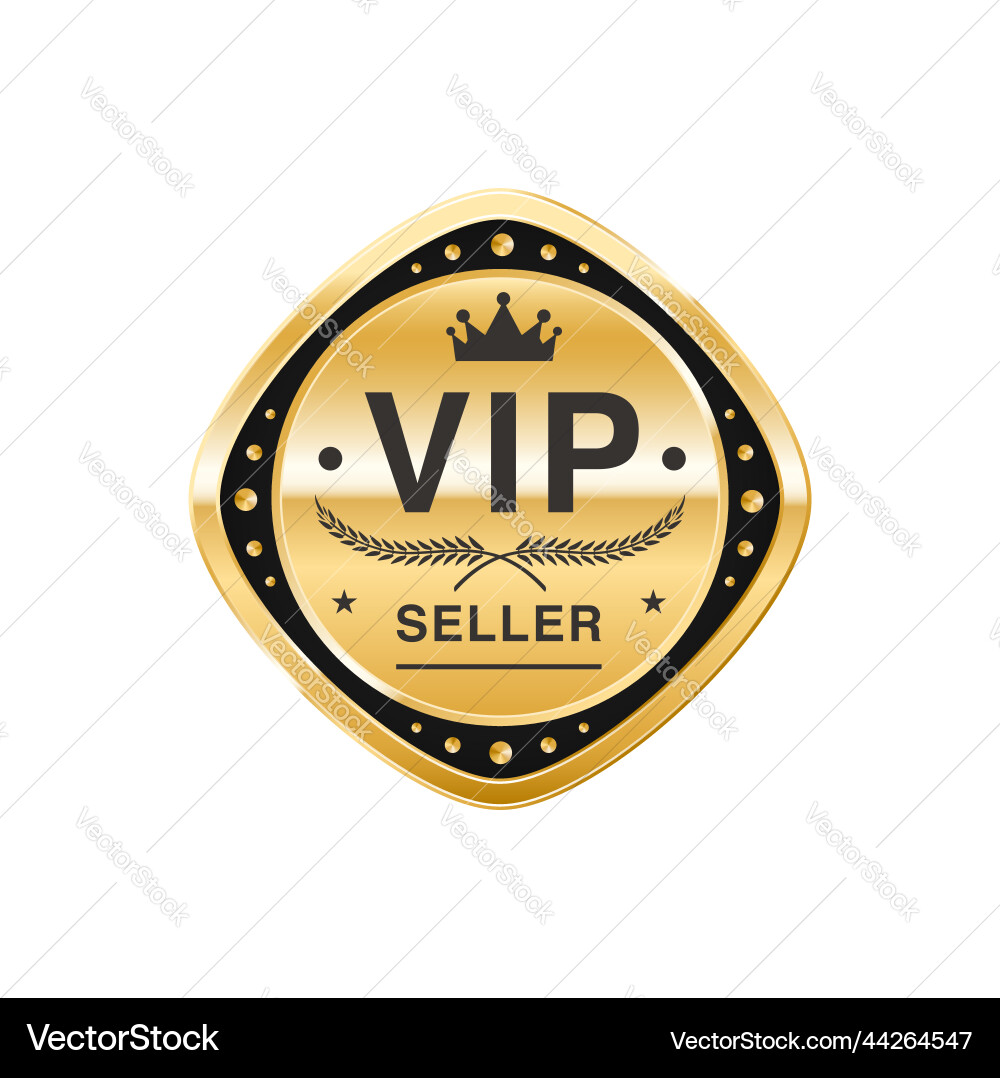 Vip seller golden badge premium label or sticker Vip seller golden badge premium label or sticker vector image
