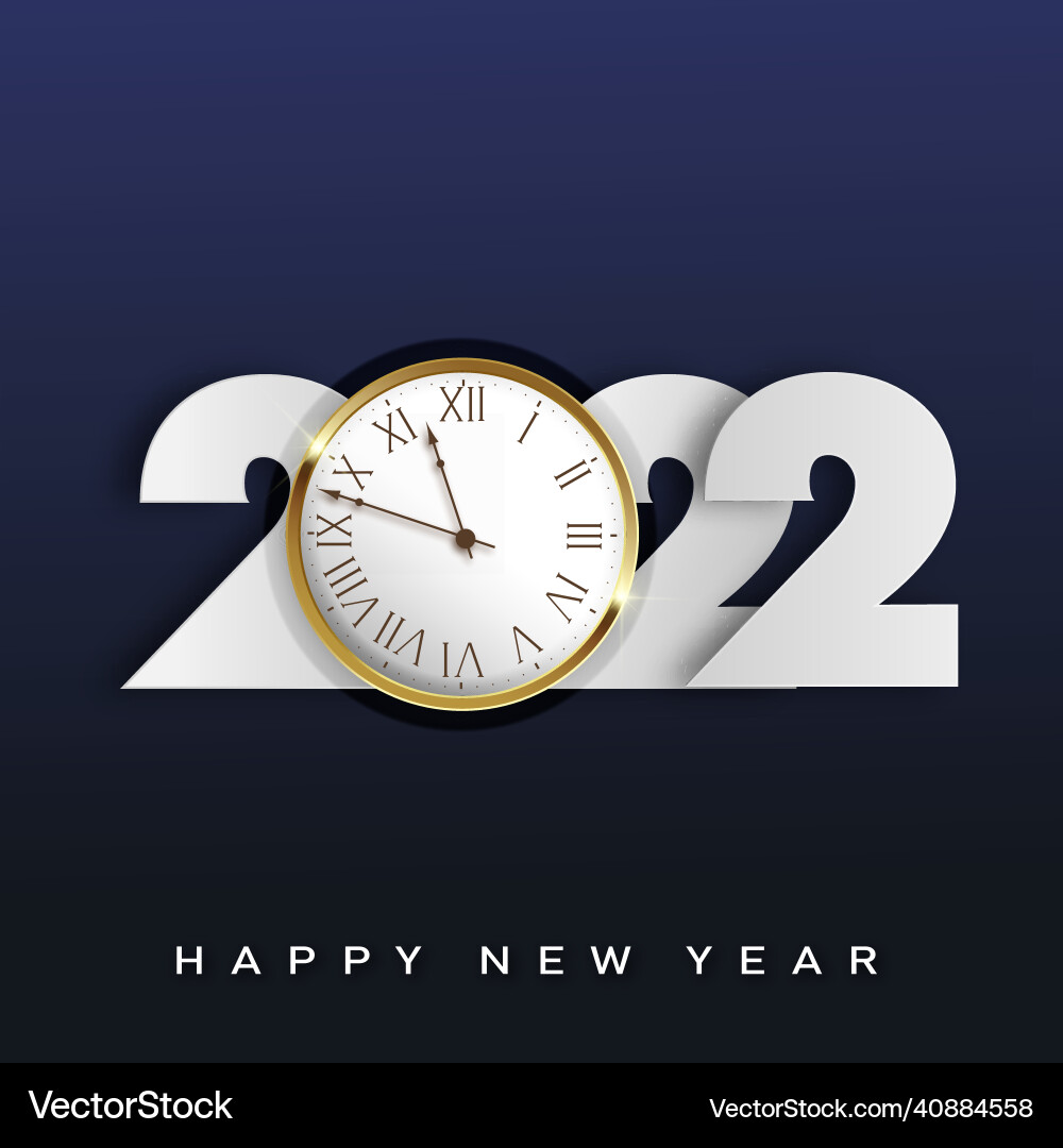 Happy 2022 year card with white text and clock Happy 2022 year card with white text and clock vector image