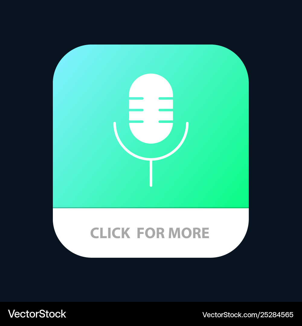 Mic microphone sound show mobile app button Mic microphone sound show mobile app button Vector Image