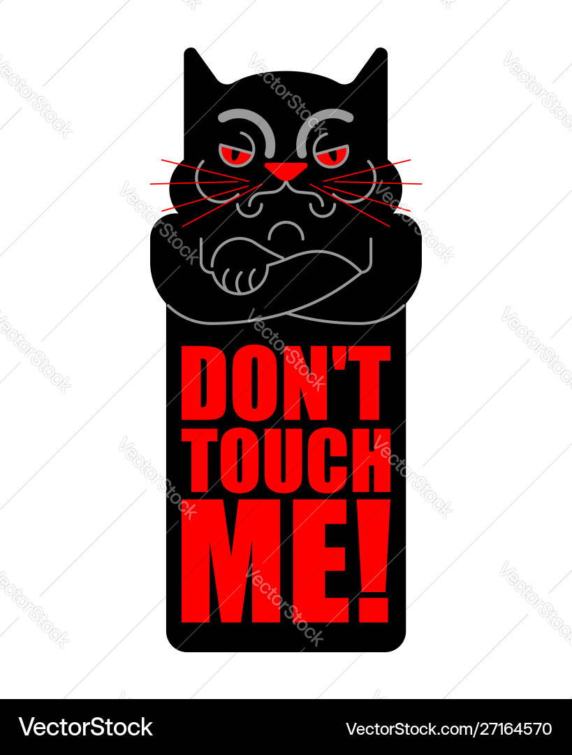 Grumpy Cat - Don't Touch Vector Image