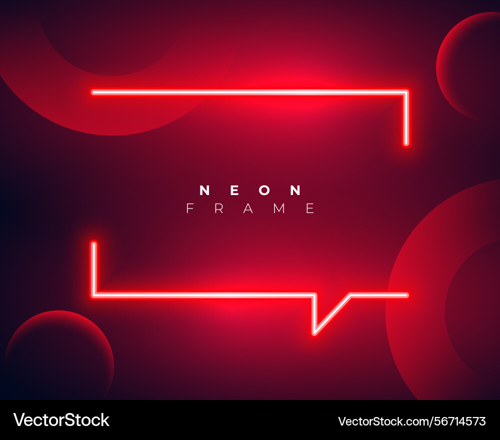 Abstract and shiny red neon frame with text space vector image