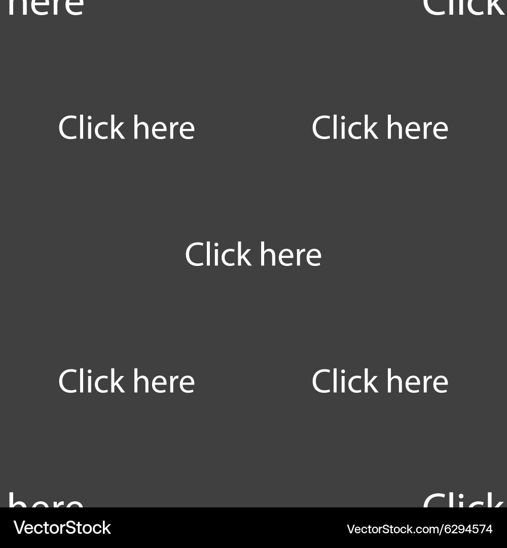 Click here sign icon press button seamless pattern vector image
