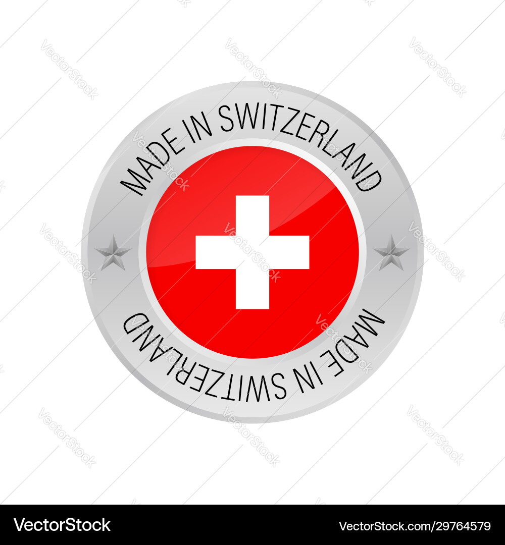 Glossy metal badge icon made in switzerland Glossy metal badge icon made in switzerland Vector Image