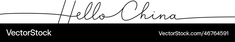Hello china - word with continuous one line Vector Image