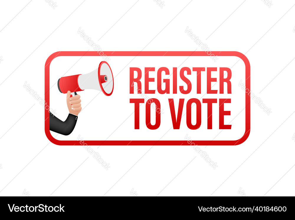 Megaphone with register to vote Megaphone with register to vote vector image