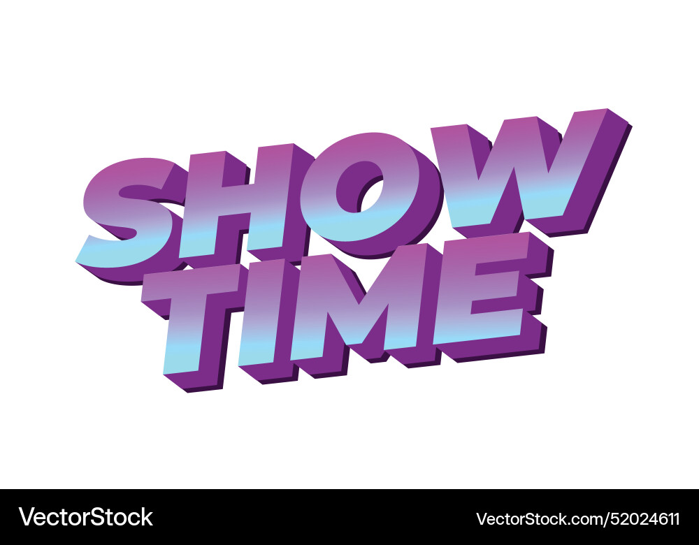 Show time text effect in 3d style with good colors Show time text effect in 3d style with good colors Vector Image