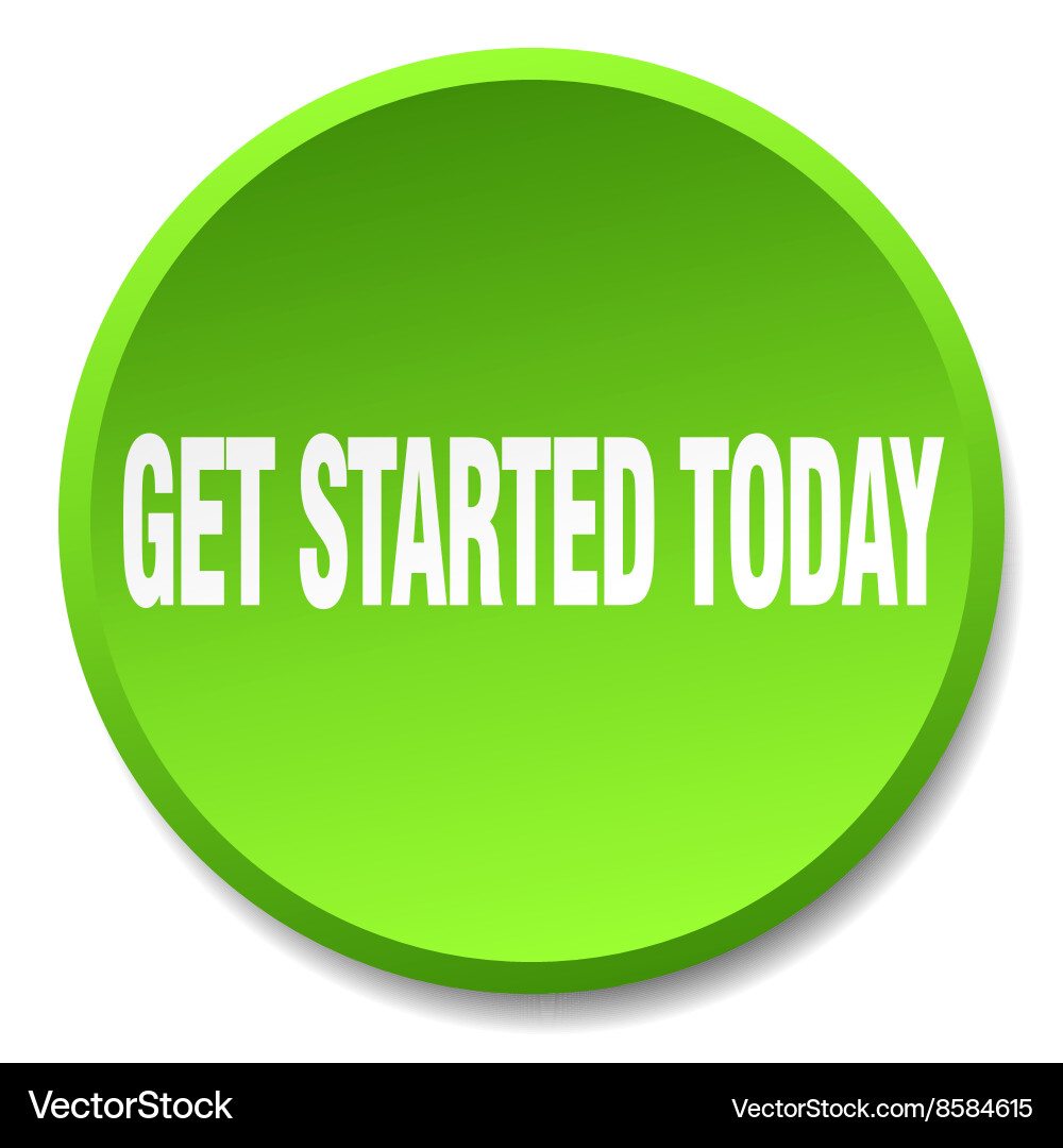Get started today green round flat isolated push vector image