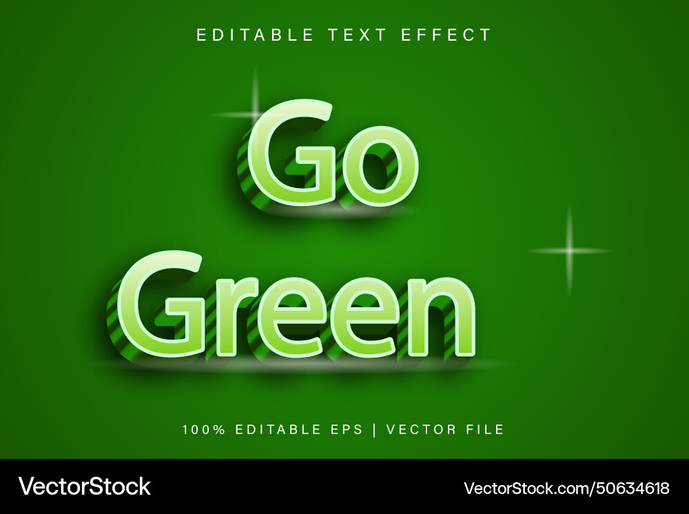 Go green editable text effect gradients style Go green editable text effect gradients style Vector Image