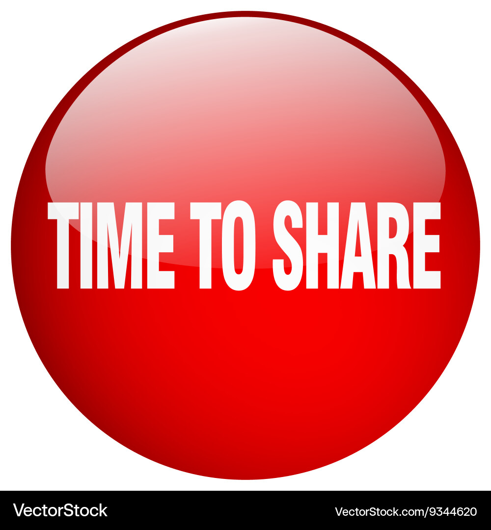 Time to share red round gel isolated push button Vector Image