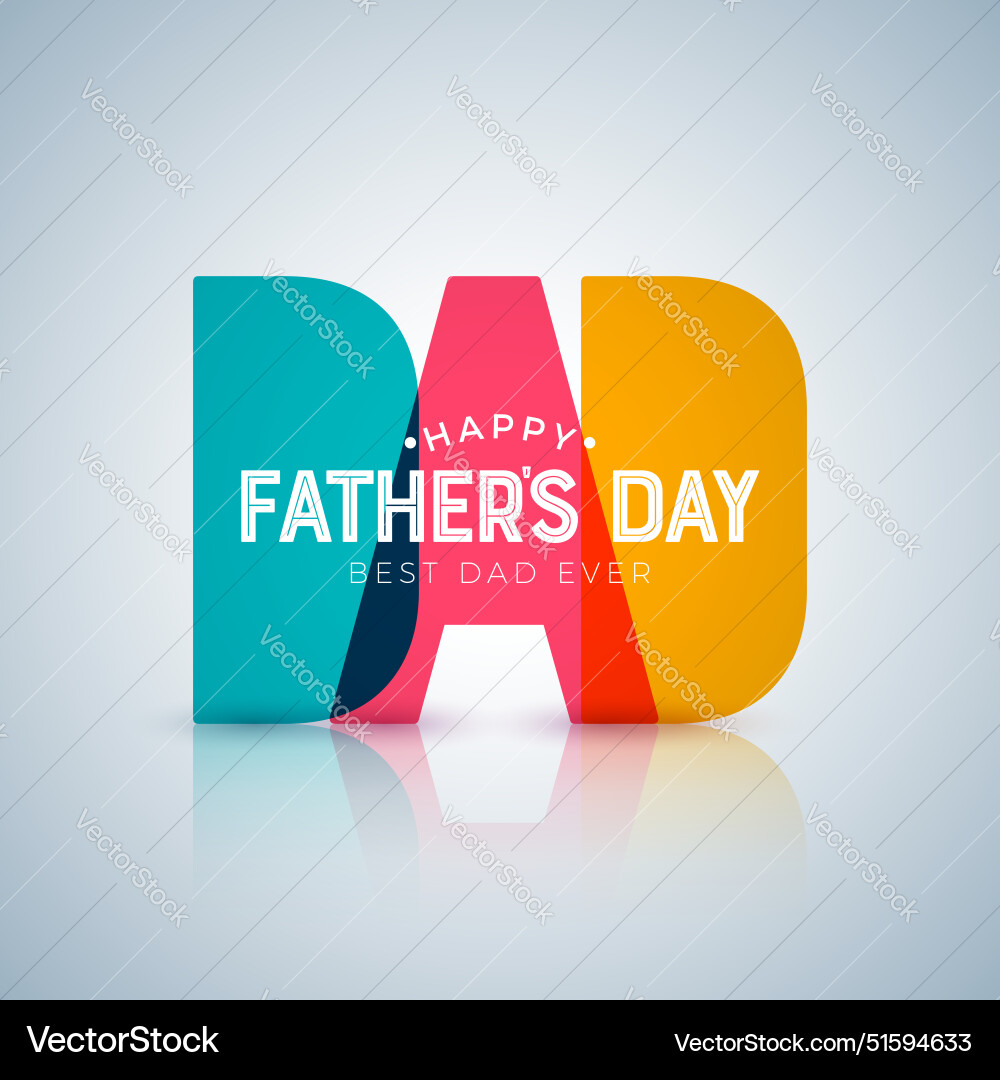 Happy fathers day greeting card design Happy fathers day greeting card design vector image