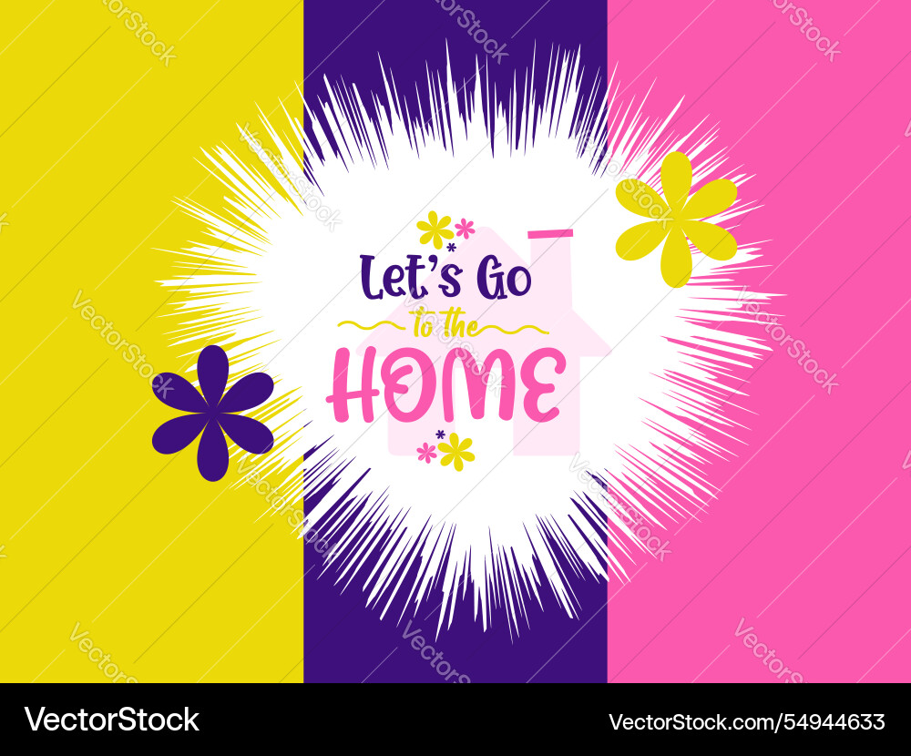 Lets go with the t-shirt design sublimation art Lets go with the t-shirt design sublimation art vector image
