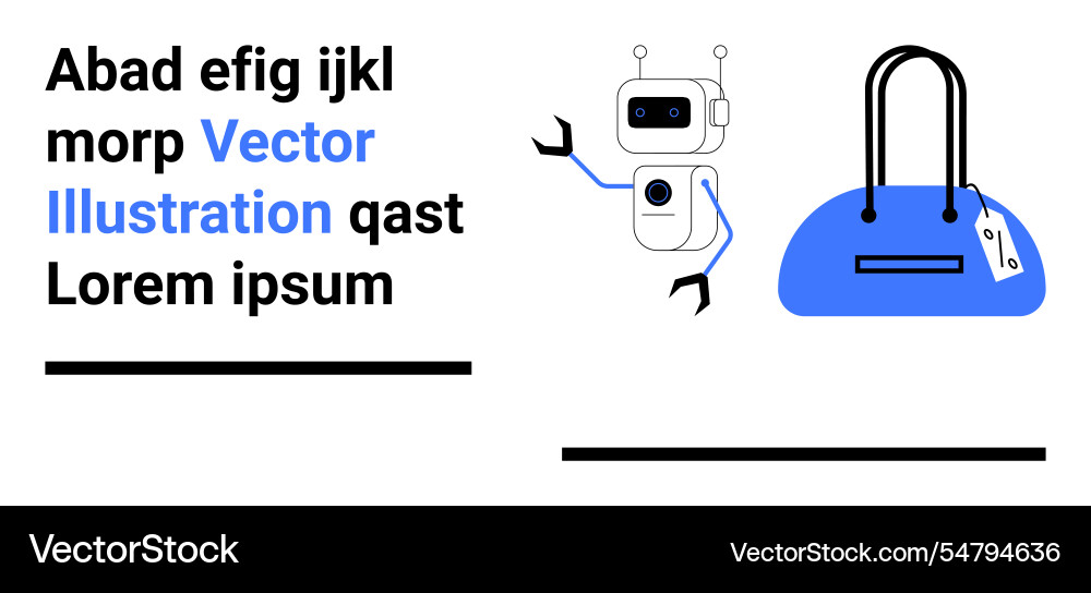 Robot interacting with handbag and sample text Robot interacting with handbag and sample text vector image