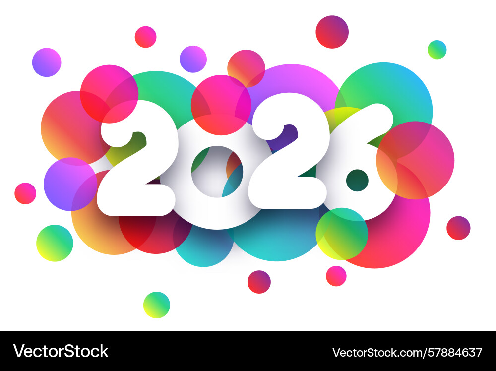 2026 with colorful gradient circles vector image