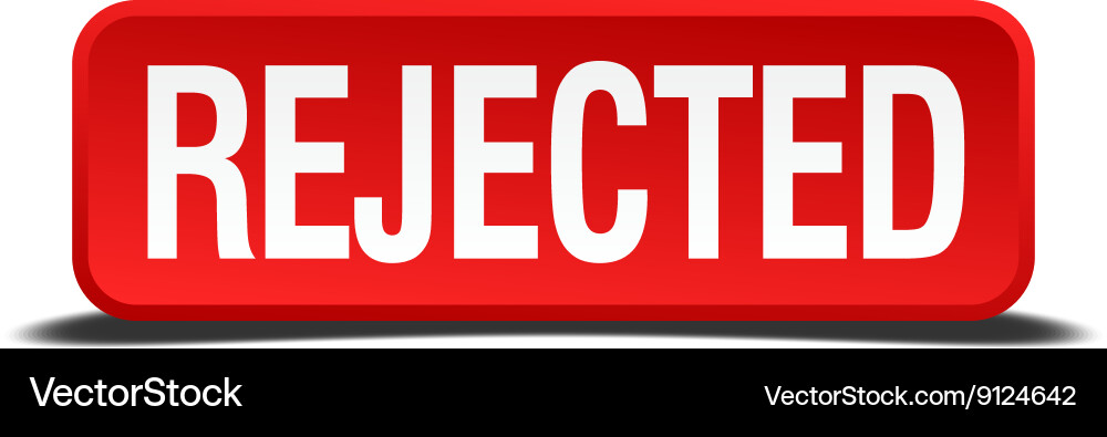 Rejected red 3d square button isolated on white Vector Image