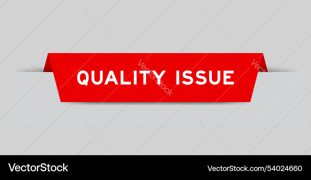 Red color inserted label with word quality issue vector image