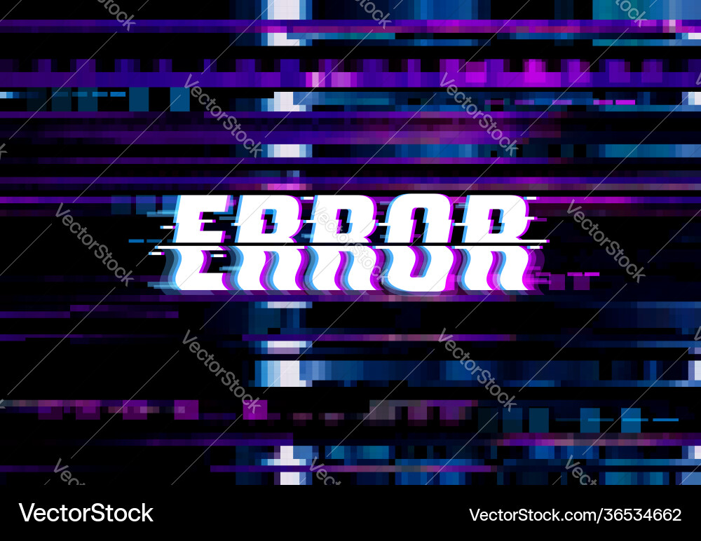 Error page with glitch effect background Error page with glitch effect background vector image