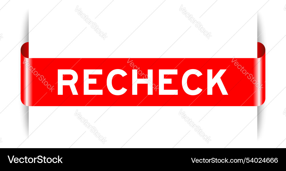 Red color inserted label banner with word recheck Vector Image