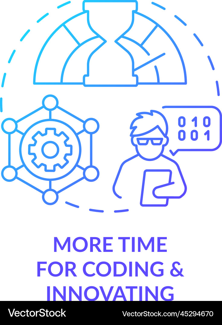 More time for coding and innovation blue gradient More time for coding and innovation blue gradient vector image
