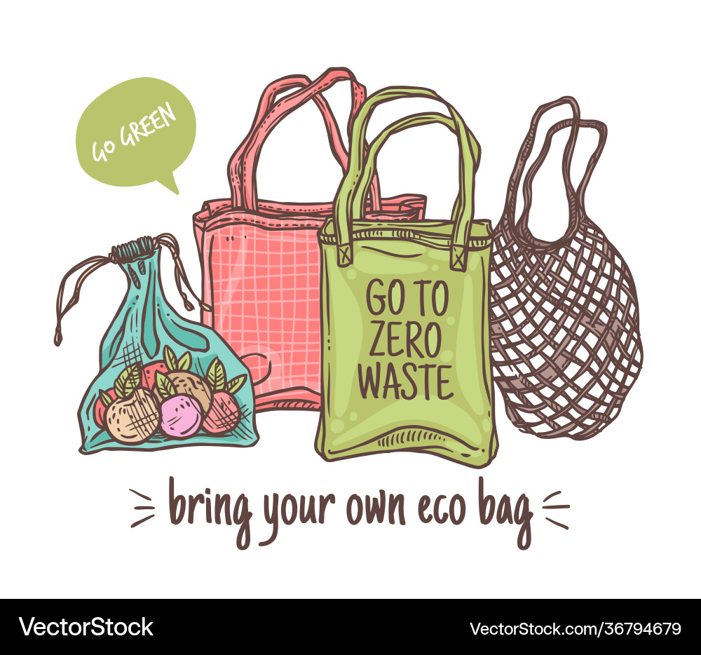Bring your own eco cloth bag Bring your own eco cloth bag vector image