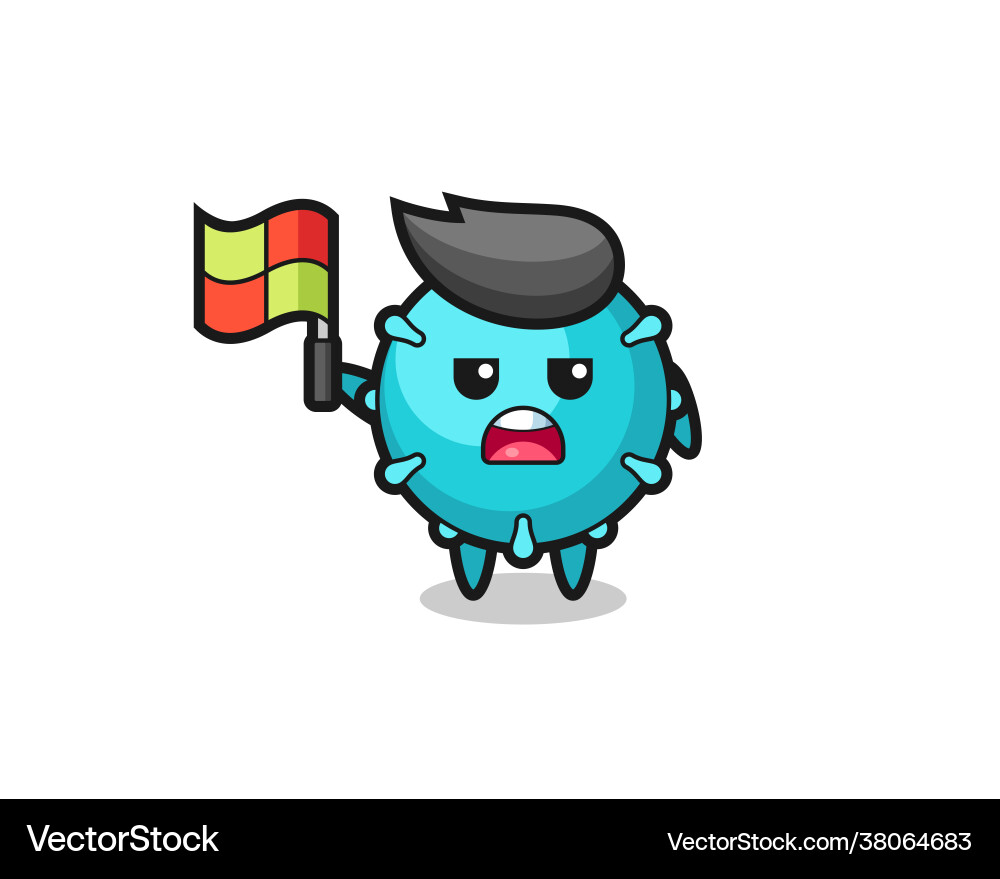 Virus character as line judge putting flag up Virus character as line judge putting flag up vector image
